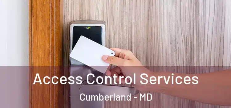 Access Control Services Cumberland - MD