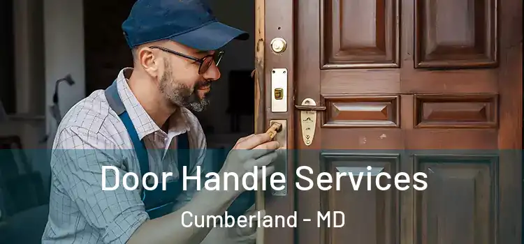  Door Handle Services Cumberland - MD