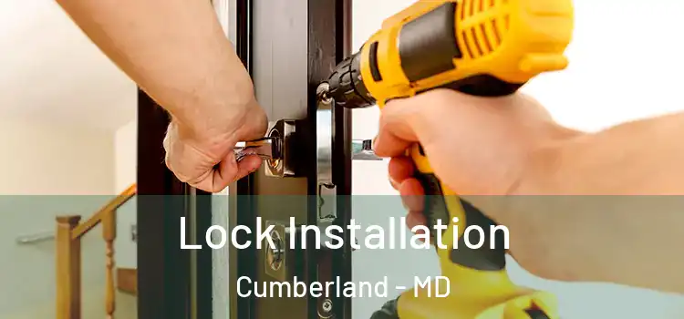 Lock Installation Cumberland - MD