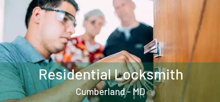  Residential Locksmith Cumberland - MD