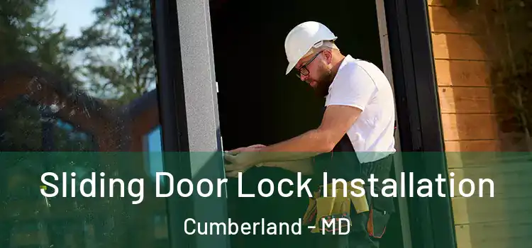 Sliding Door Lock Installation Cumberland - MD